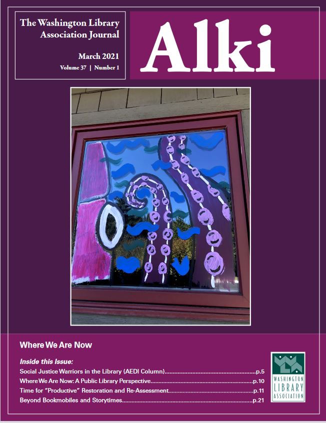 Where We Are Now March 2021 Cover of Alki: Where We Are Now