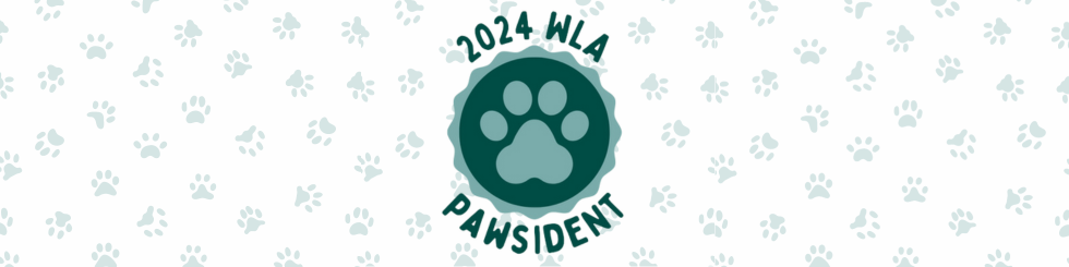 WLA 2024 Pawsident Logo